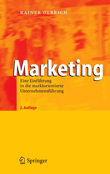 Marketing: Eine Einführung in die marktorientierte Unternehmensführung